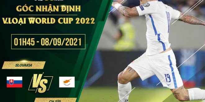 Soi kèo thơm Slovakia vs Cyprus