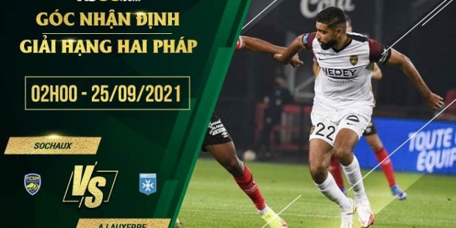 Kèo hot Sochaux vs Auxerre