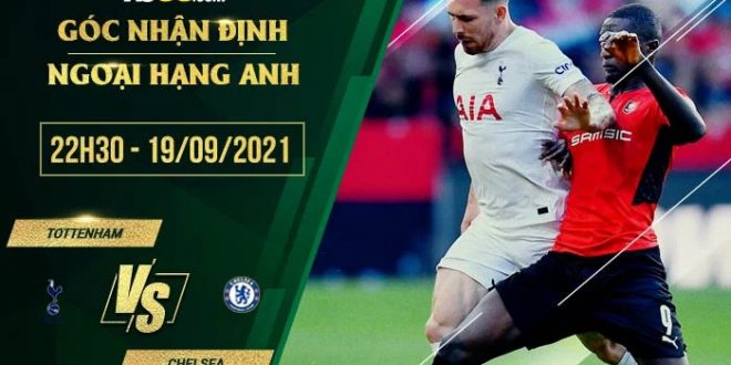 Soi kèo nhận định Tottenham vs Chelsea