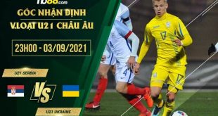 Soi kèo hot U21 Serbia vs U21 Ukraine