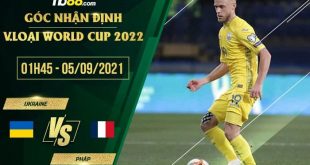 Soi kèo hot Ukraine vs Pháp
