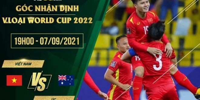 Soi kèo thơm Việt Nam vs Úc