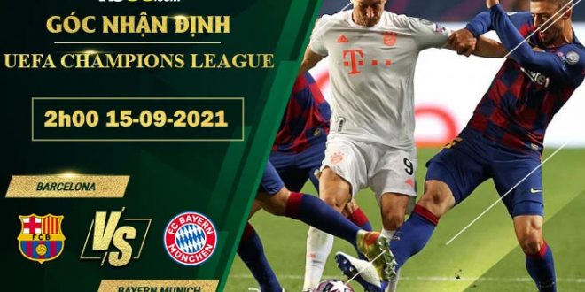 Kèo thơm Barcelona vs Bayern Munich