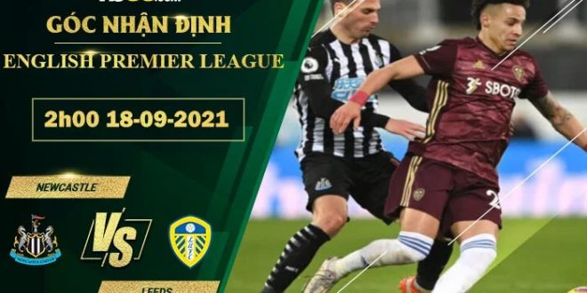 Kèo thơm Newcastle vs Leeds