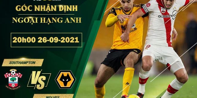 Kèo thơm Southampton vs Wolves