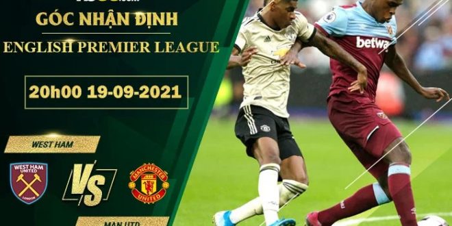 Kèo thơm West Ham vs Man Utd