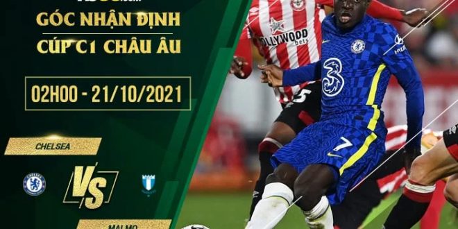 Soi kèo hot Chelsea vs Malmo