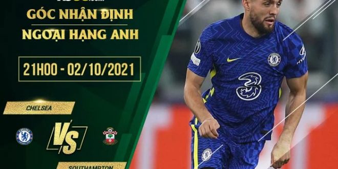 Kèo thơm Chelsea vs Southampton