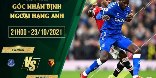 Soi kèo nhà cái Everton vs Watford