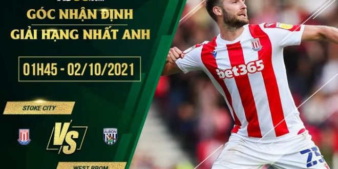 Kèo thơm Stoke City vs West Brom