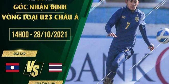 Kèo thơm U23 Lào vs U23 Thái Lan