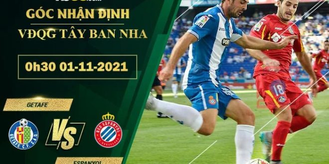Nhận định soi kèo Getafe vs Espanyol