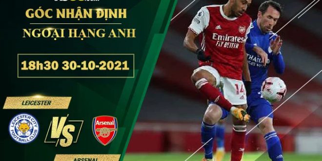 Soi kèo nhà cái Leicester vs Arsenal