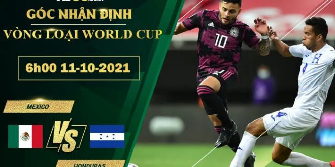 Kèo thơm Mexico vs Honduras