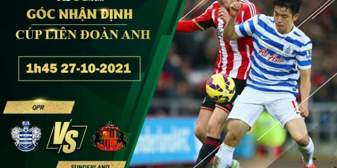 Soi kèo nhận định QPR vs Sunderland