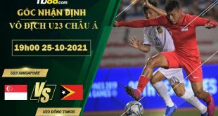 Kèo nhà cái U23 Singapore vs U23 Đông Timor