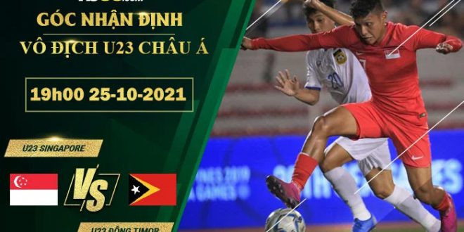 Kèo nhà cái U23 Singapore vs U23 Đông Timor