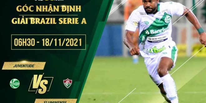 Kèo hot Juventude vs Fluminense