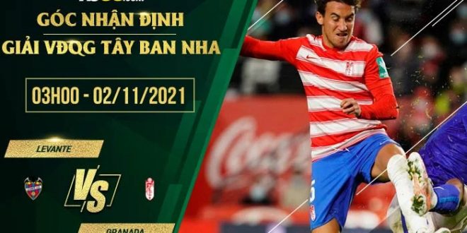 Kèo nhà cái Levante vs Granada