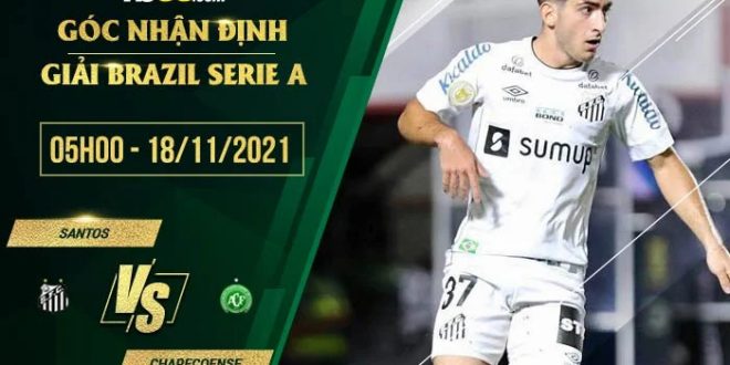 Kèo hot Santos vs Chapecoense