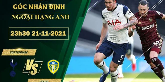 Kèo thơm Tottenham vs Leeds