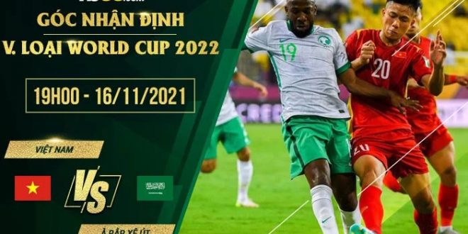Kèo thơm Việt Nam vs Ả Rập Xê Út