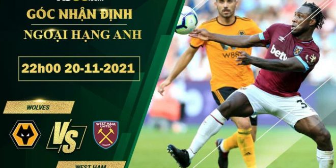 Kèo Wolves vs West Ham