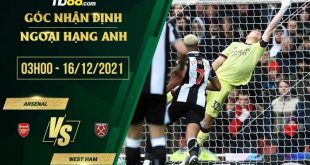 Soi kèo thơm Arsenal vs West Ham