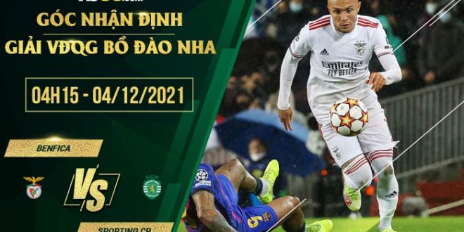 Kèo hot Benfica vs Sporting CP