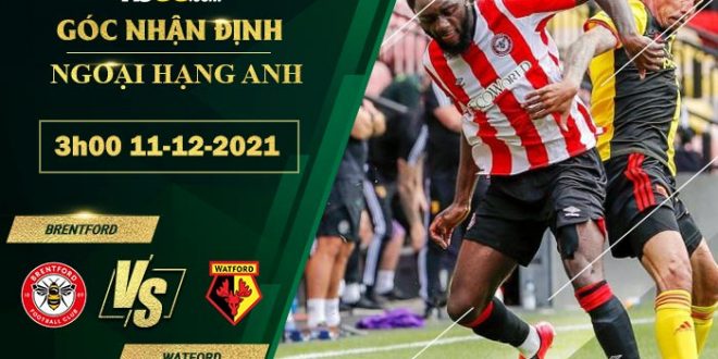 Soi kèo nhà cái Brentford vs Watford
