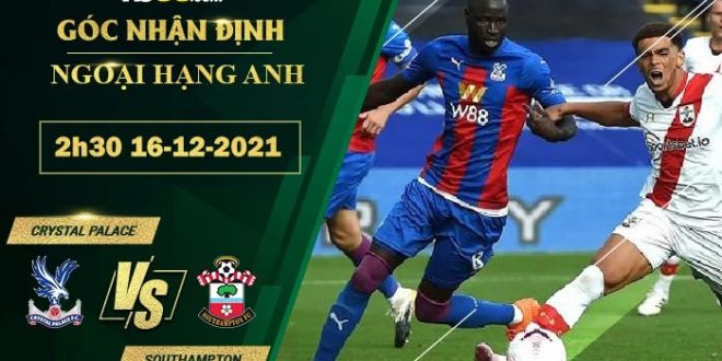 Kèo nhà cái Crystal Palace vs Southampton