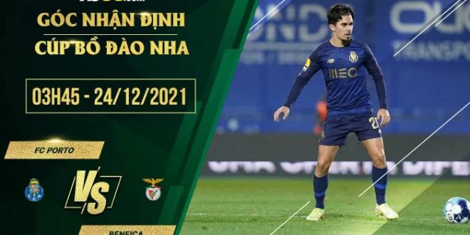 Kèo hot FC Porto vs Benfica