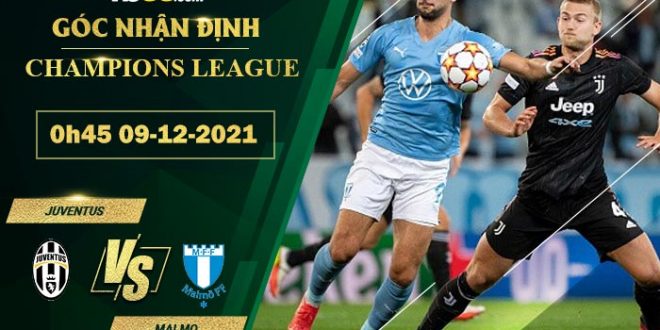 Soi kèo nhận định Juventus vs Malmo