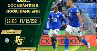 Soi kèo nhận định Leicester vs Tottenham