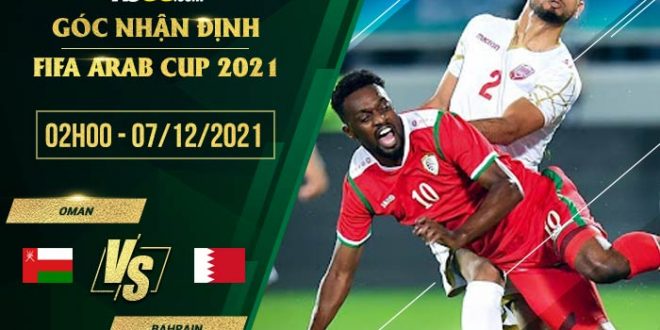 Kèo thơm Oman vs Bahrain