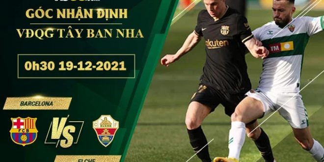 Kèo thơm Barcelona vs Elche