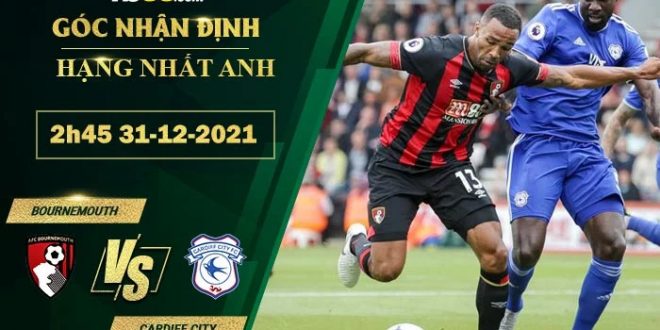 Nhận định kèo Bournemouth vs Cardiff City
