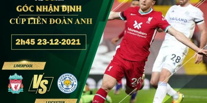 Soi kèo nhà cái Liverpool vs Leicester