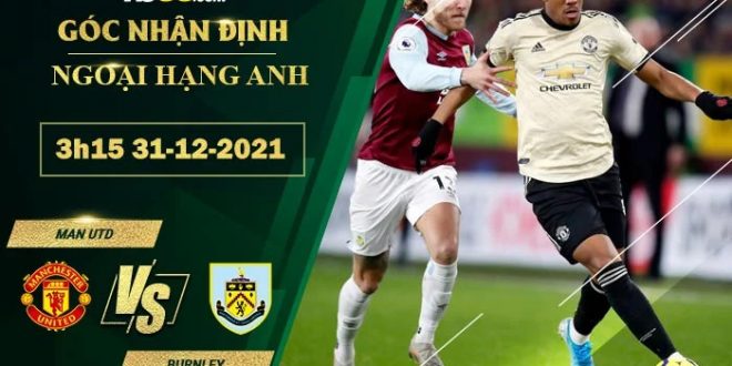 Soi kèo nhận định Man Utd vs Burnley