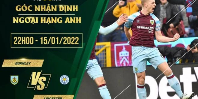 Kèo hôm nay Burnley vs Leicester
