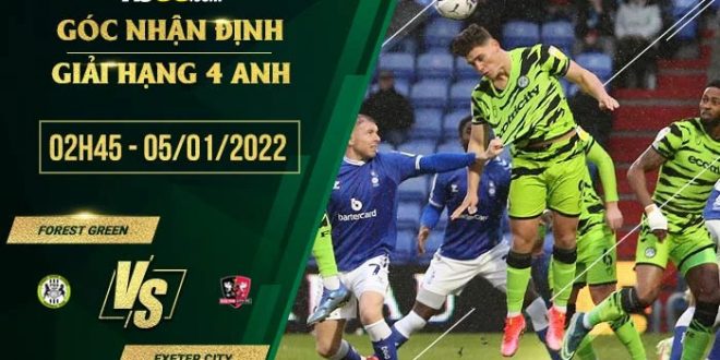 Kèo Forest Green vs Exeter City