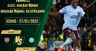 Kèo thơm Hearts vs Celtic