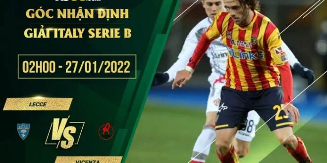 Kèo hot Lecce vs Vicenza