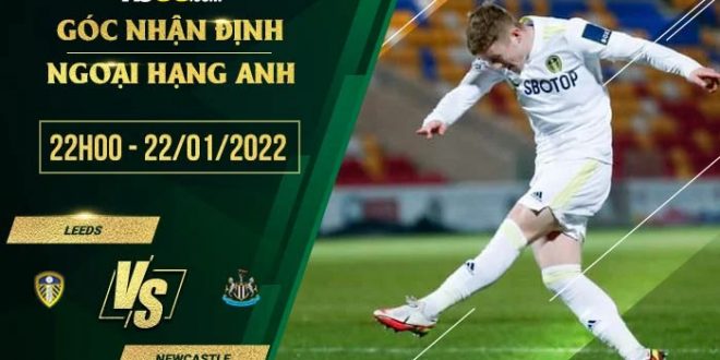 Kèo hôm nay Leeds vs Newcastle
