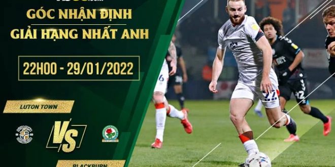Kèo thơm Luton Town vs Blackburn