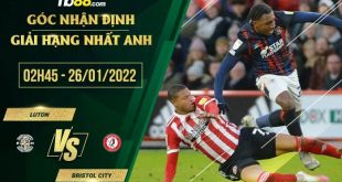 Kèo hôm nay Luton vs Bristol City