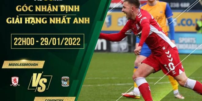 Soi kèo hôm nay Middlesbrough vs Coventry