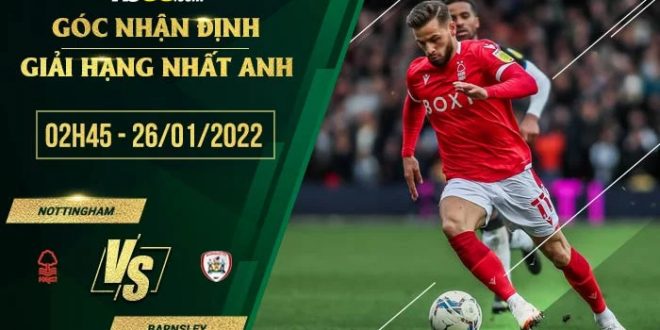 Kèo hot Nottingham Forest vs Barnsley