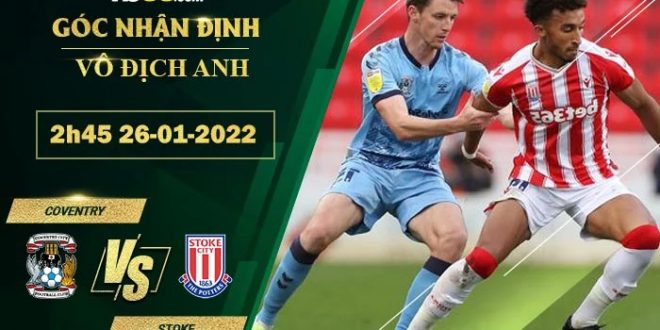 Kèo hôm nay Coventry vs Stoke