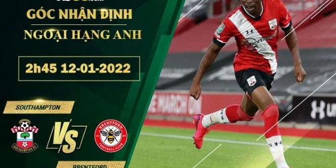 Soi kèo nhận định Southampton vs Brentford